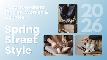 7 Retro Sneakers for Spring Street Style – For Men, Women & Couples